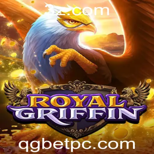 Descubra o Mundo Empolgante de RoyalGriffin: O Jogo da Estratégia e Aventura